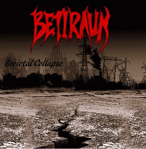 Betiraun : Societal Collapse